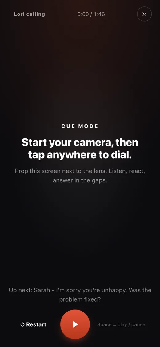 Cue mode start screen: Start your camera, then tap anywhere to dial